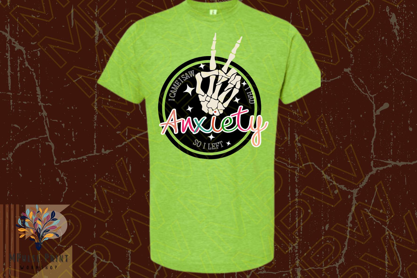 Adult Graphic Tshirt-  “I Had Anxiety so I  Left” Basic fit, 100% cotton